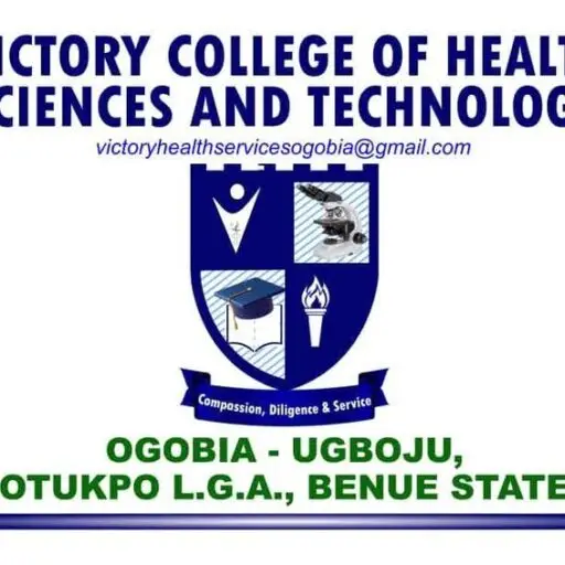 Victory College of Health Sciences and Technology logo featuring email address, school crest with icons of education, microscope, and torch, and the motto 'Compassion, Diligence & Service' located in Ogobia-Ugboju, Otukpo LGA, Benue State.